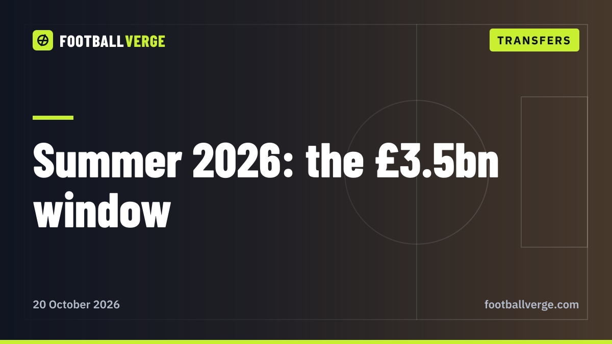 The biggest Premier League transfers of summer 2026: a record £3.5bn window in numbers